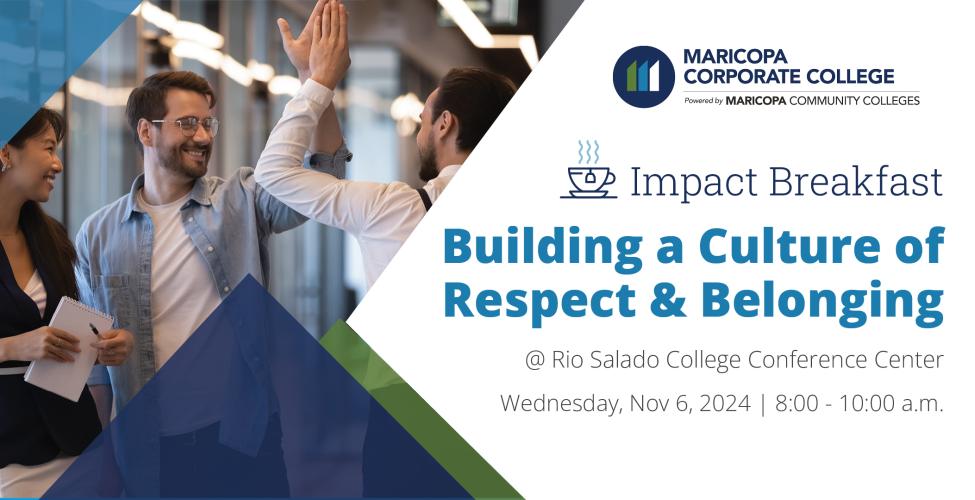 Impact Breakfast: Building a Culture of Respect & Belonging