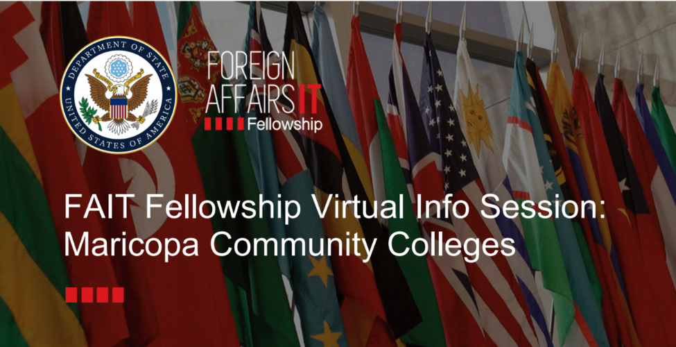 Foreign Affairs IT Fellowship at Maricopa Community Colleges